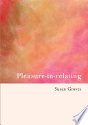 Pleasure in relating /
