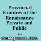 Provincial Families of the Renaissance Private and Public Life in the Veneto /