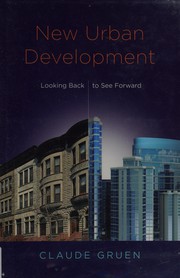 New urban development : looking back to see forward /