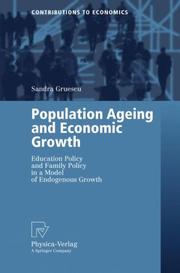 Population ageing and economic growth : education policy and family policy in a model of endogenous growth /