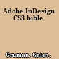 Adobe InDesign CS3 bible