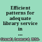 Efficient patterns for adequate  library service in a large city: a survey of Boston