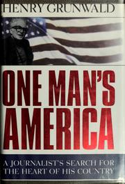 One man's America : a journalist's search for the heart of his country /