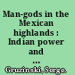 Man-gods in the Mexican highlands : Indian power and colonial society, 1520-1800 /