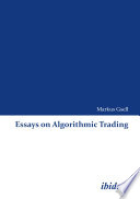 Essays on algorithmic trading /