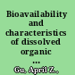 Bioavailability and characteristics of dissolved organic nutrients in wastewater effluents /