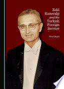 Zeki Kuneralp and the Turkish foreign service /