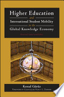 Higher education and international student mobility in the global knowledge economy