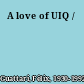 A love of UIQ /