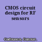 CMOS circuit design for RF sensors