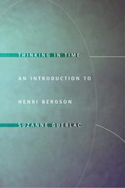 Thinking in time : an introduction to Henri Bergson /