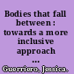 Bodies that fall between : towards a more inclusive approach for working with gender non-conforming clients /