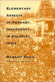 Elementary aspects of peasant insurgency in colonial India /