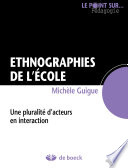 Ethnographies de l'école : une pluralité d'acteurs en interaction /