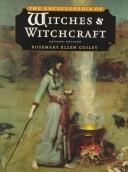 The encyclopedia of witches and witchcraft /