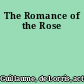 The Romance of the Rose