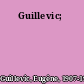 Guillevic;