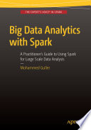 Big Data Analytics with Spark : A Practitioner's Guide to Using Spark for Large-Scale Data Processing, Machine Learning, and Graph Analytics, and High-Velocity Data Stream Processing /