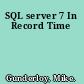 SQL server 7 In Record Time