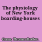 The physiology of New York boarding-houses