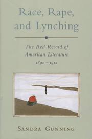 Race, rape, and lynching : the red record of American literature, 1890-1912 /