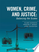 Women, crime, and justice : balancing the scales /