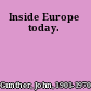 Inside Europe today.