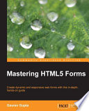 Mastering HTML5 forms /