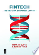 Fintech : the new DNA of financial services /