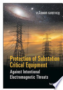 Protection of substation critical equipment against intentional electromagnetic threats /