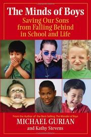 The minds of boys : saving our sons from falling behind in school and life /