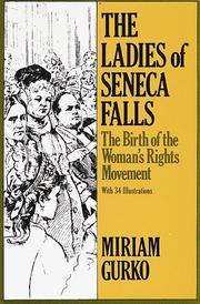 The ladies of Seneca Falls : the birth of the woman's rights movement /