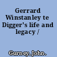 Gerrard Winstanley te Digger's life and legacy /