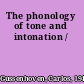 The phonology of tone and intonation /