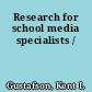 Research for school media specialists /