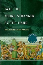 Take the young stranger by the hand : same-sex relations and the YMCA /