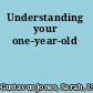 Understanding your one-year-old