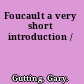 Foucault a very short introduction /
