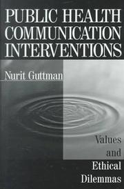 Public health communication interventions : values and ethical dilemmas /