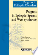 Progress in epileptic spasms and West syndrome /