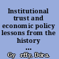 Institutional trust and economic policy lessons from the history of the euro /