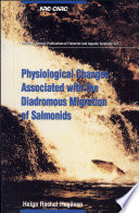 Physiological changes associated with the diadromous migration of salmonids