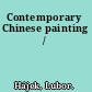 Contemporary Chinese painting /
