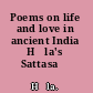 Poems on life and love in ancient India Hāla's Sattasaī /