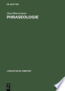 Phraseologie : Hauptprobleme der deutschen Phraseologie auf der Basis sowjetischer Forschungsergebnisse /