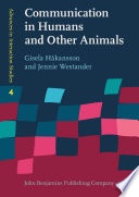 Communication in humans and other animals