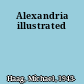 Alexandria illustrated