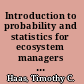 Introduction to probability and statistics for ecosystem managers simulation and resampling /