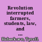Revolution interrupted farmers, students, law, and violence in northern Thailand /