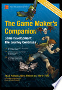 The game maker's companion game development : the journey continues /